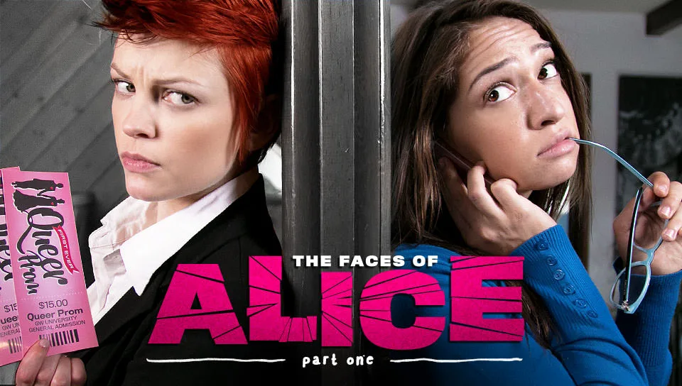 The Faces of Alice: Part One - Girlsway