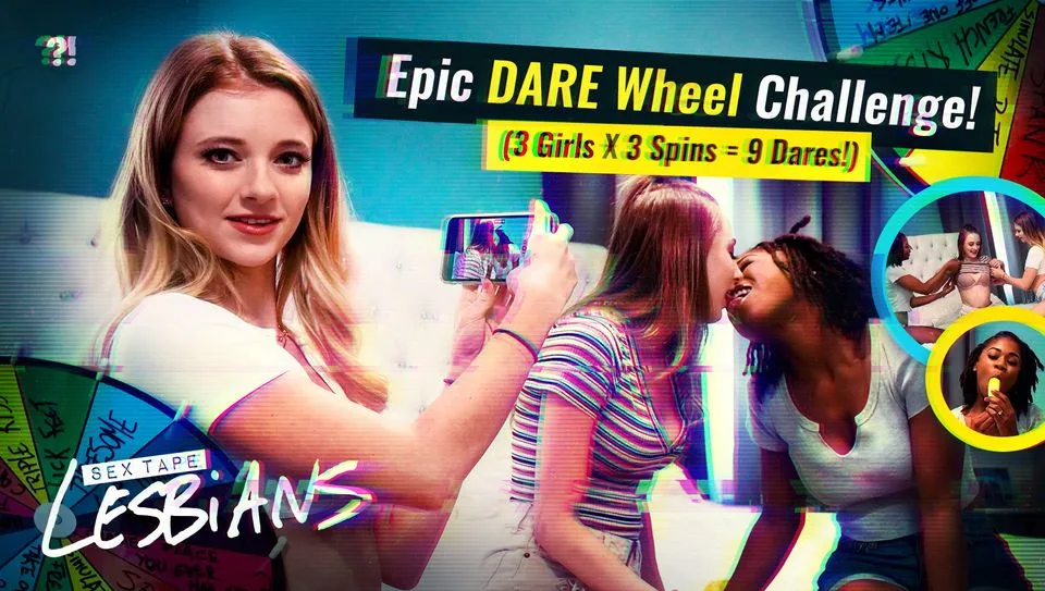 Epic DARE Wheel Challenge! (3 Girls x 3 Spins = 9 Dares!) - Girlsway