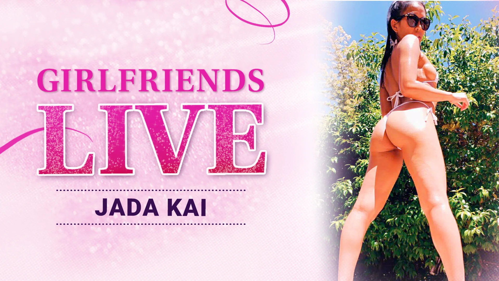 Girlfriends Live - Jada Kai, Scene #01 - Girlfriends Films