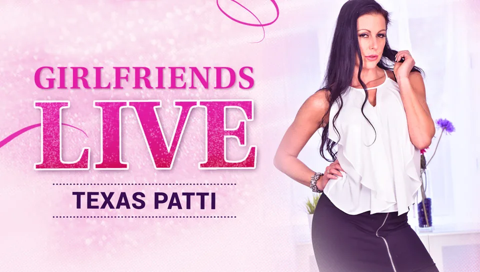 Girlfriends Live - Texas Patti, Scene #01 - Girlfriends Films